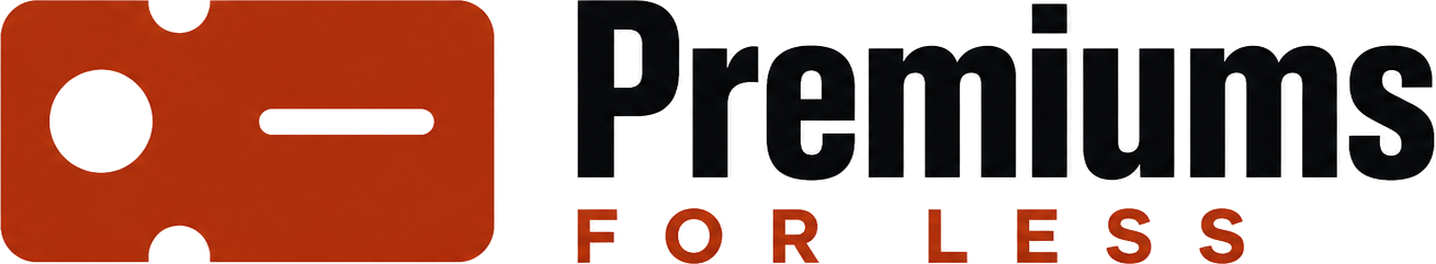 Premiums For Less